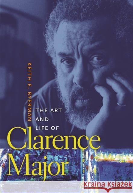 The Art and Life of Clarence Major