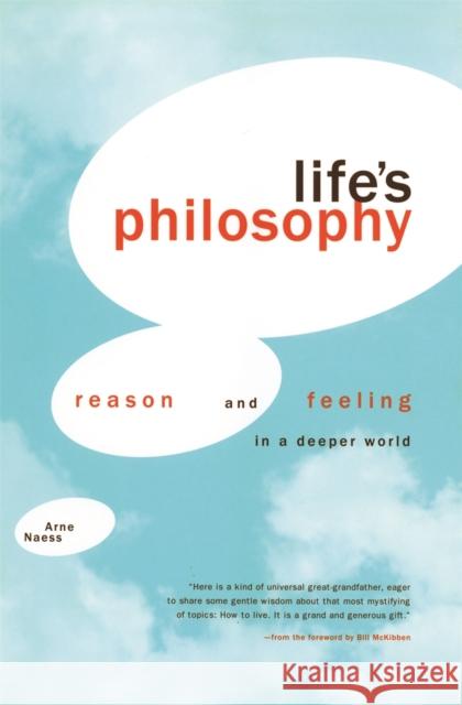 Life's Philosophy: Reason and Feeling in a Deeper World