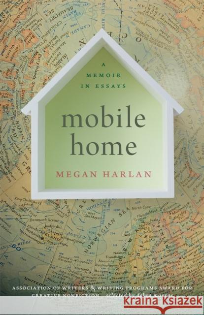 Mobile Home: A Memoir in Essays