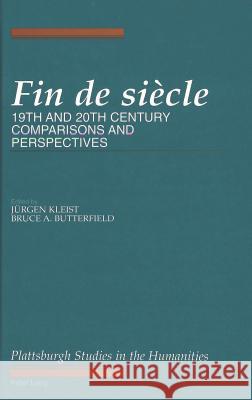 Fin de Siècle: 19th and 20th Century Comparisons and Perspectives