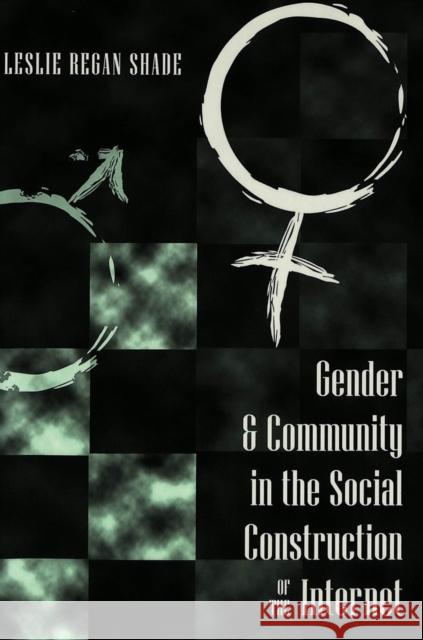 Gender and Community in the Social Construction of the Internet