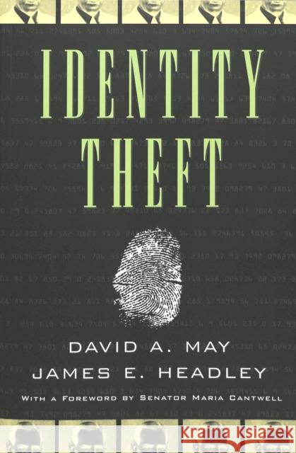 Identity Theft: With a Foreword by Senator Maria Cantwell- Second Printing