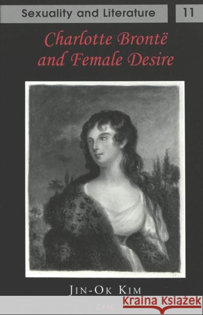 Charlotte Brontë and Female Desire