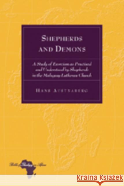 Shepherds and Demons: A Study of Exorcism as Practised and Understood by Shepherds in the Malagasy Lutheran Church