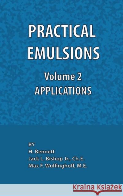 Practical Emulsions, Volume 2, Applications