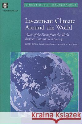 investment climate around the world: voices of the firms from the world business environment survey 