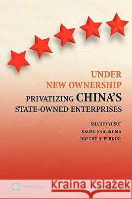 Under New Ownership: Privatizing China's State-Owned Enterprises