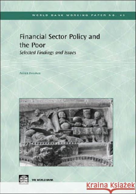 Financial Sector Policy and the Poor : Selected Findings and Issues