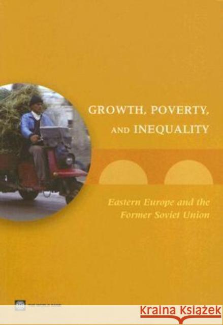 Growth, Poverty, and Inequality: Eastern Europe and the Former Soviet Union