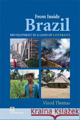 From Inside Brazil: Development in the Land of Contrasts
