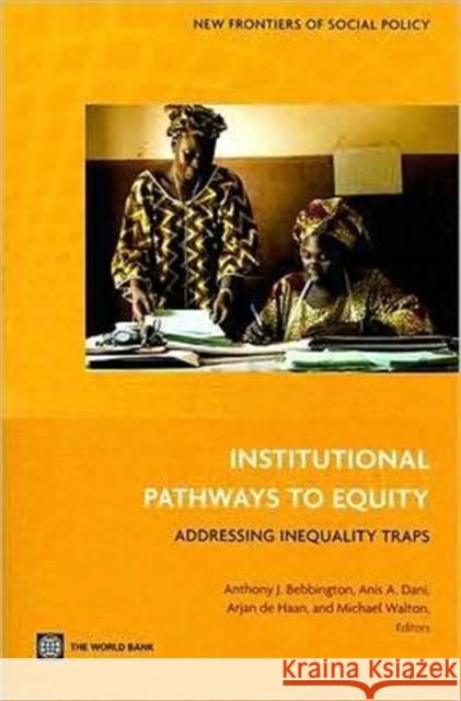 Institutional Pathways to Equity: Addressing Inequality Traps