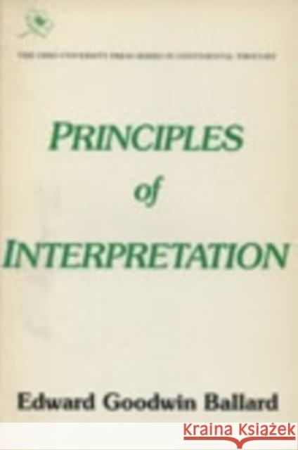 Principles Of Interpretation: Continental Thought Series, V5