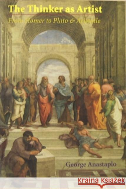 The Thinker as Artist: From Homer to Plato and Aristotle