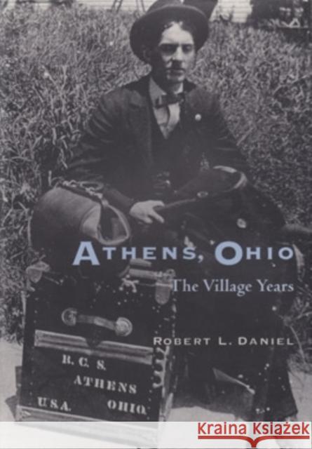 Athens, Ohio: The Village Years