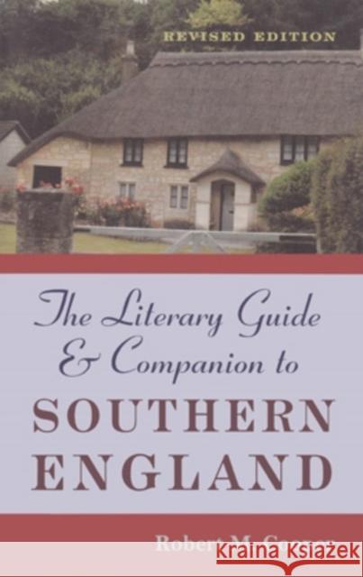 The Literary Guide and Companion to Southern England: Revised Edition