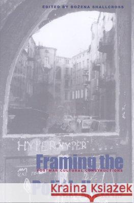 Framing the Polish Home: Postwar Literary and Cultural Constructions of Hearth, Homeland, and Self