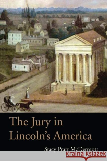 The Jury in Lincoln's America