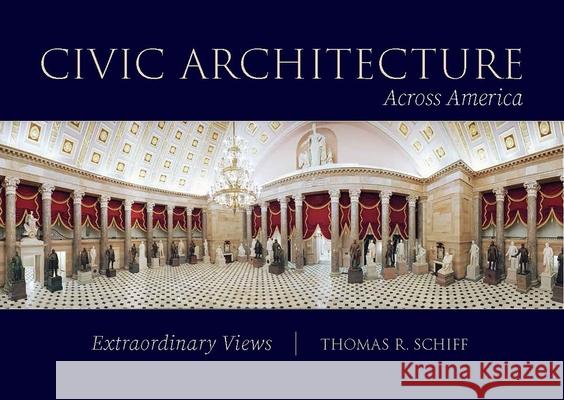 Civic Architecture Across America: Extraordinary Views