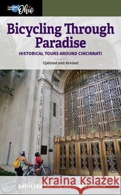 Bicycling Through Paradise: Historical Tours Around Cincinnati