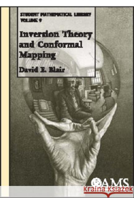Inversion Theory and Conformal Mapping
