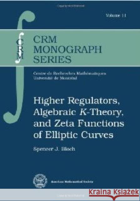 Higher Regulators, Algebraic $K$-Theory, and Zeta Functions of Elliptic Curves