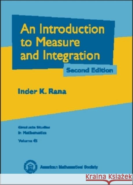 An Introduction to Measure and Integration