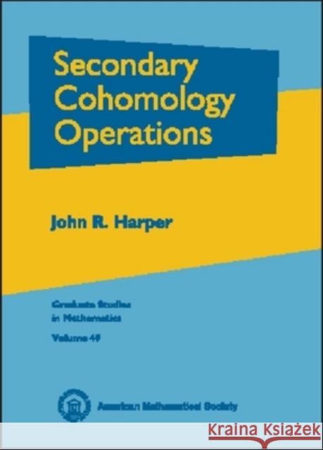 Secondary Cohomology Operations