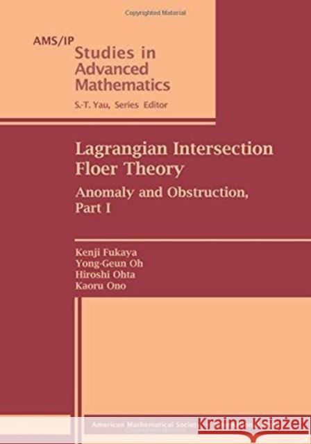 Lagrangian Intersection Floer Theory: Anomaly and Obstruction, Part I