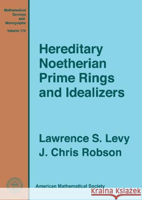 Hereditary Noetherian Prime Rings and Idealizers