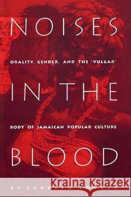 Noises in the Blood: Orality, Gender and the 