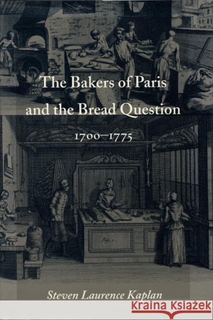 The Bakers of Paris and the Bread Question, 1700-1775