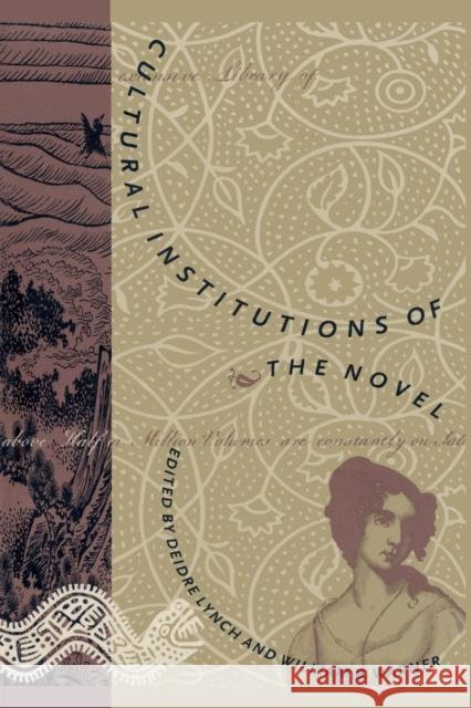 Cultural Institutions of the Novel