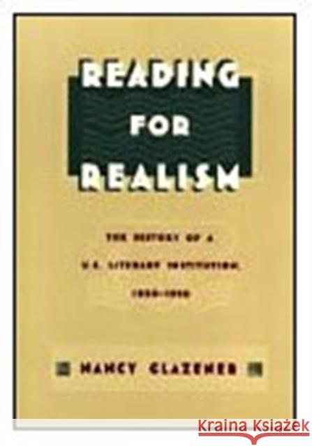 Reading for Realism: The History of a U.S. Literary Institution, 1850-1910