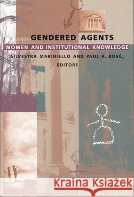 Gendered Agents: Women and Institutional Knowledge