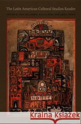 The Latin American Cultural Studies Reader