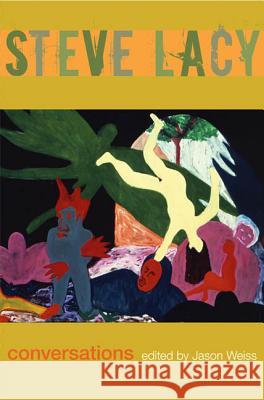 Steve Lacy: Conversations