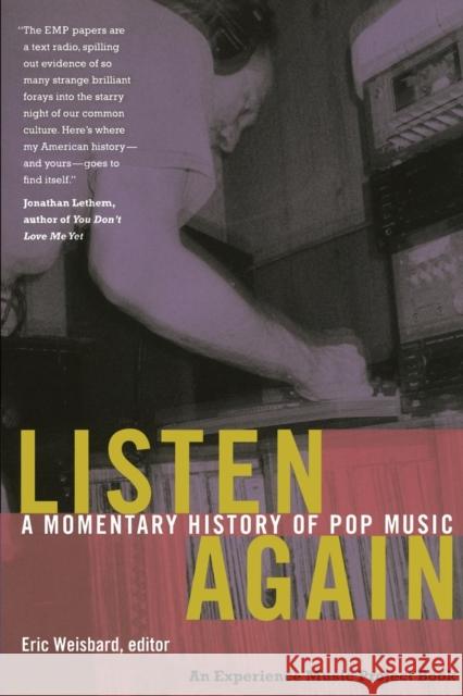 Listen Again: A Momentary History of Pop Music