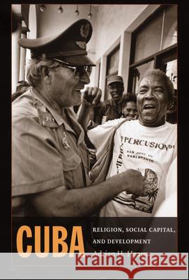 Cuba: Religion, Social Capital, and Development