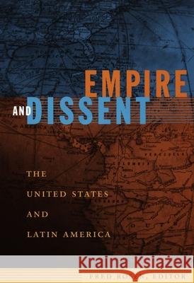 Empire and Dissent: The United States and Latin America