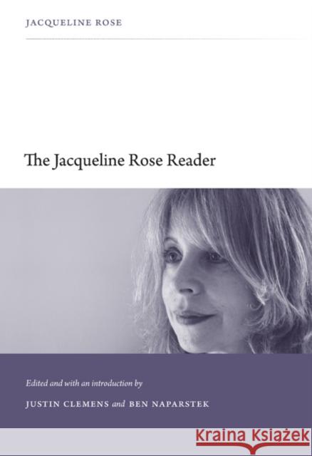 The Jacqueline Rose Reader