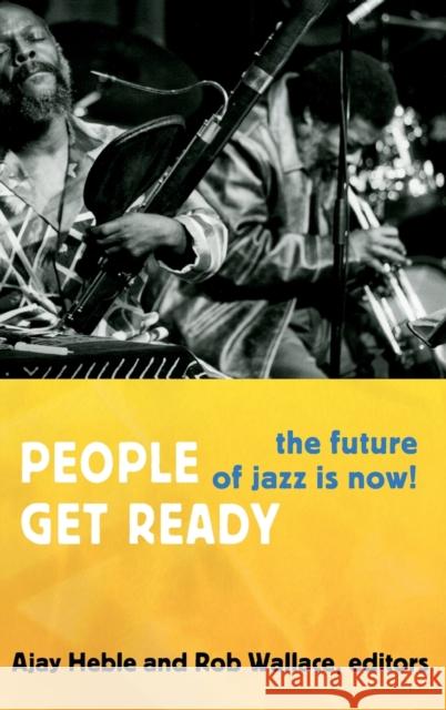 People Get Ready: The Future of Jazz Is Now!