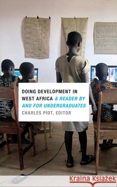 Doing Development in West Africa: A Reader by and for Undergraduates