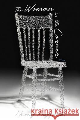 The Woman in the Corner: Poems