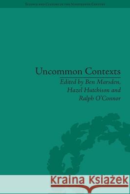 Uncommon Contexts: Encounters Between Science and Literature, 1800-1914