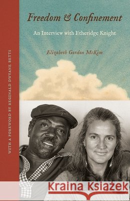 Freedom and Confinement: An Interview with Etheridge Knight