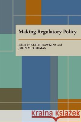 Making Regulatory Policy