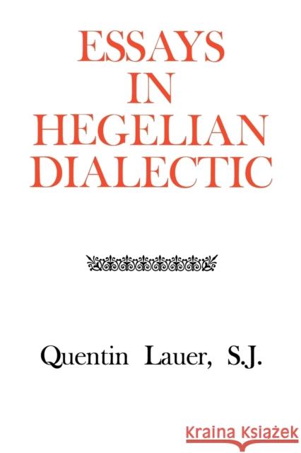 Essays in Hegelian Dialectic