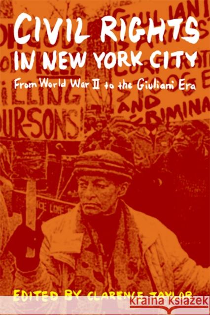 Civil Rights in New York City: From World War II to the Giuliani Era