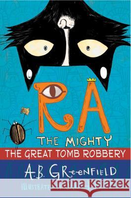 Ra the Mighty: The Great Tomb Robbery