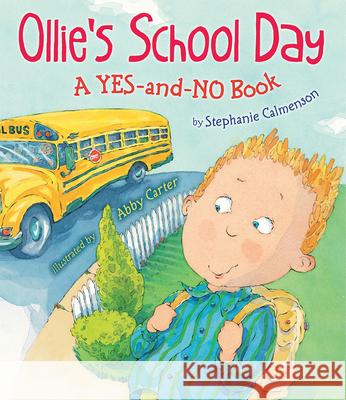 Ollie's School Day: A Yes-And-No Story
